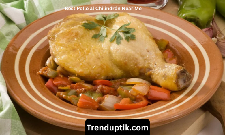 Best Pollo al Chilindrón Near Me
